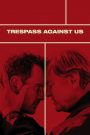 Ver Trespass Against Us (2016) online