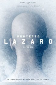 Ver Película Proyecto Lázaro (2017) online