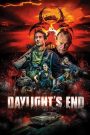 Ver Daylight’s End (2016) online