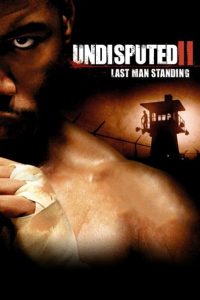 Ver Undisputed II (Invicto 2) (2006) online