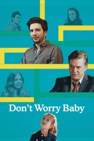 Ver Don’t Worry Baby (2015) online