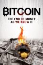 Ver Bitcoin: El final del dinero como lo conocemos (2016) online