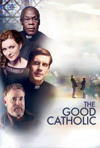 Ver The Good Catholic (2017) Online