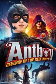 Antboy: Revenge of the Red Fury (2014) online