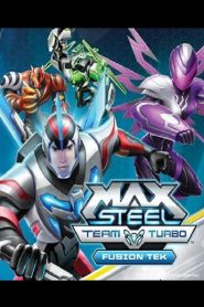 Max Steel Turbo Team: Fusion Tek (2016) online