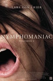 Nymphomaniac. Volumen 1 Online