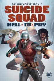 Escuadron Suicida Deuda Inferal (Suicide Squad: Hell to Pay)