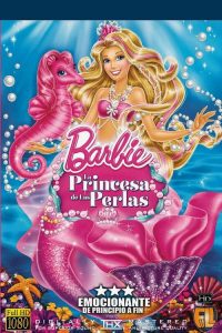 Barbie: La princesa de las perla