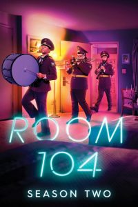 Room 104: Temporada 2