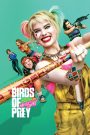Aves de Presa (y la Fantabulosa Emancipación de Harley Quinn)