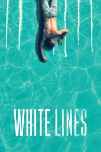 White Lines: Temporada 1