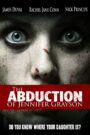 Ver The Abduction of Jennifer Grayson (2017) online