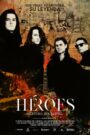 Héroes: silencio y rock & roll
