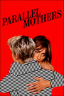 Madres Paralelas (Parallel Mothers)