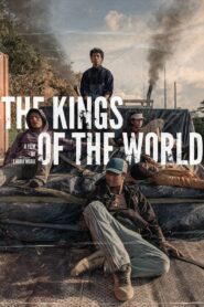 Los reyes del mundo (The Kings of the World)