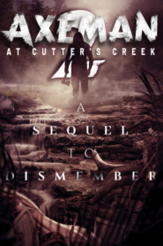 Axeman at Cutters Creek 2