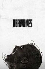 Vermines (Infested)